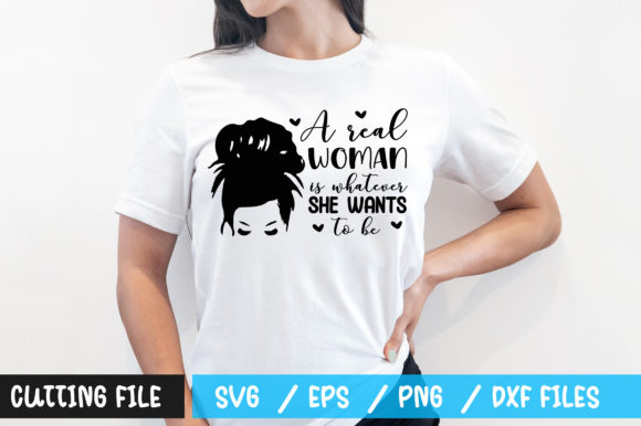 A Real Woman Graphics for T-Shirt Designs and Blog Visuals