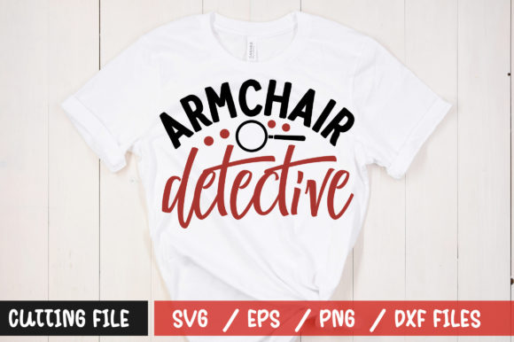 Armchair Detective SVG: A Unique Graphic for T-Shirt Designs
