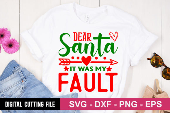 Dear Santa It Was My Fault SVG: A Versatile T-Shirt Design