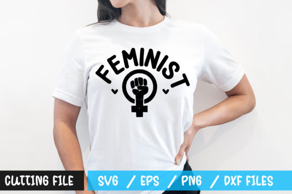 Feminist SVG: A Versatile Graphic for T-Shirt Designs