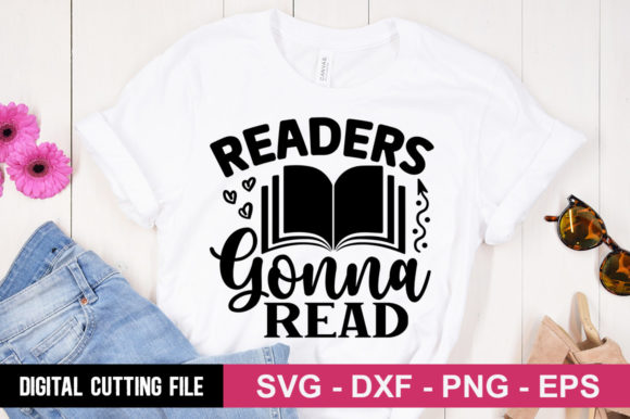 Readers Gonna Read SVG: Perfect for T-Shirt Designs and Graphics